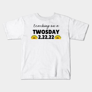 Cool Twosday Teachers Quote, Cute Toco Twosday Teachers Celebration Souvenir Kids T-Shirt